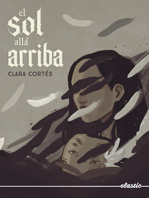Title details for El sol allá arriba by CLARA CORTÉS - Available